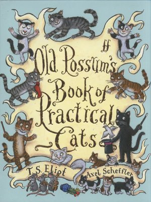 cover image of Old Possum's book of practical cats